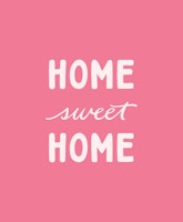 Home Sweet Home Pink behang