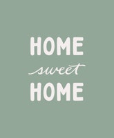 Home Sweet Home Sage Green behang