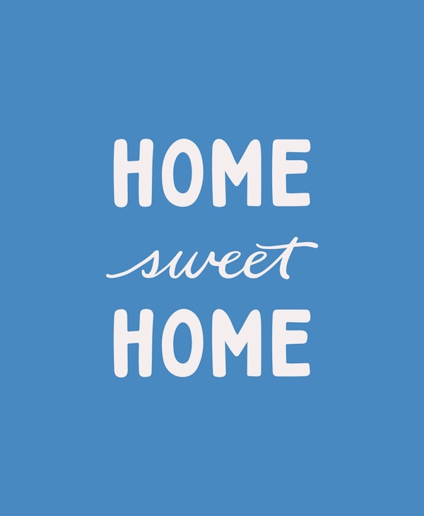 Home Sweet Home Blue