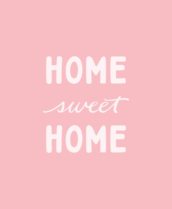 Home Sweet Home Soft Pink