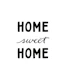 Home Sweet Home Black And White