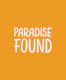 Paradise Found Text Art Yellow Orange