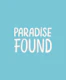 Paradise Found Text Art Turquoise
