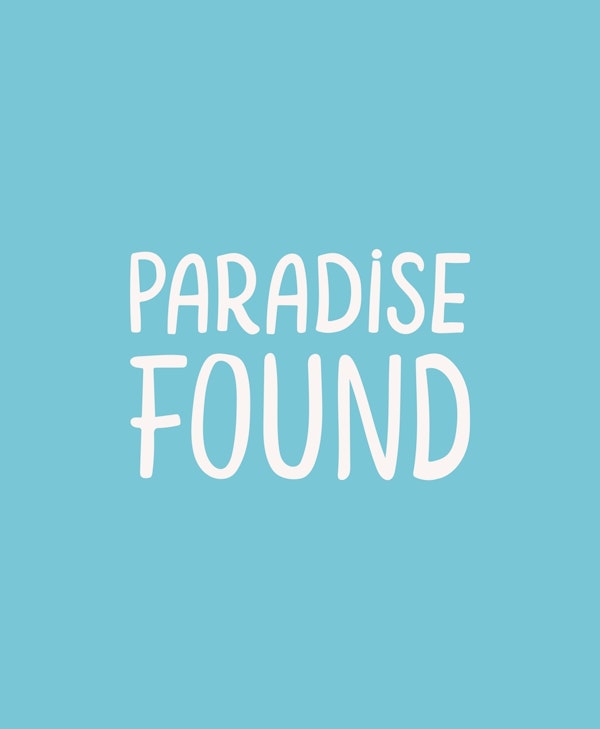 Paradise Found Text Art Turquoise