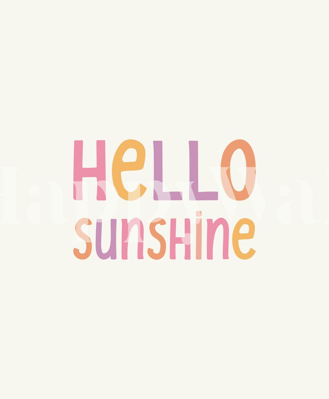 Hello Sunshine multicolor lettering tapetti