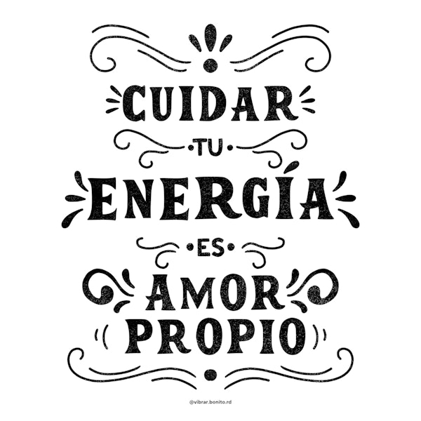 Cuidar tu energía es amor propio