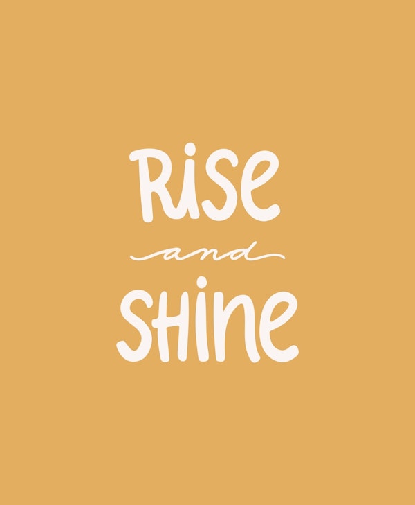 Rise And Shine Yellow