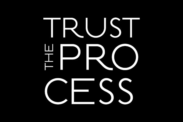 Trust The Process Black