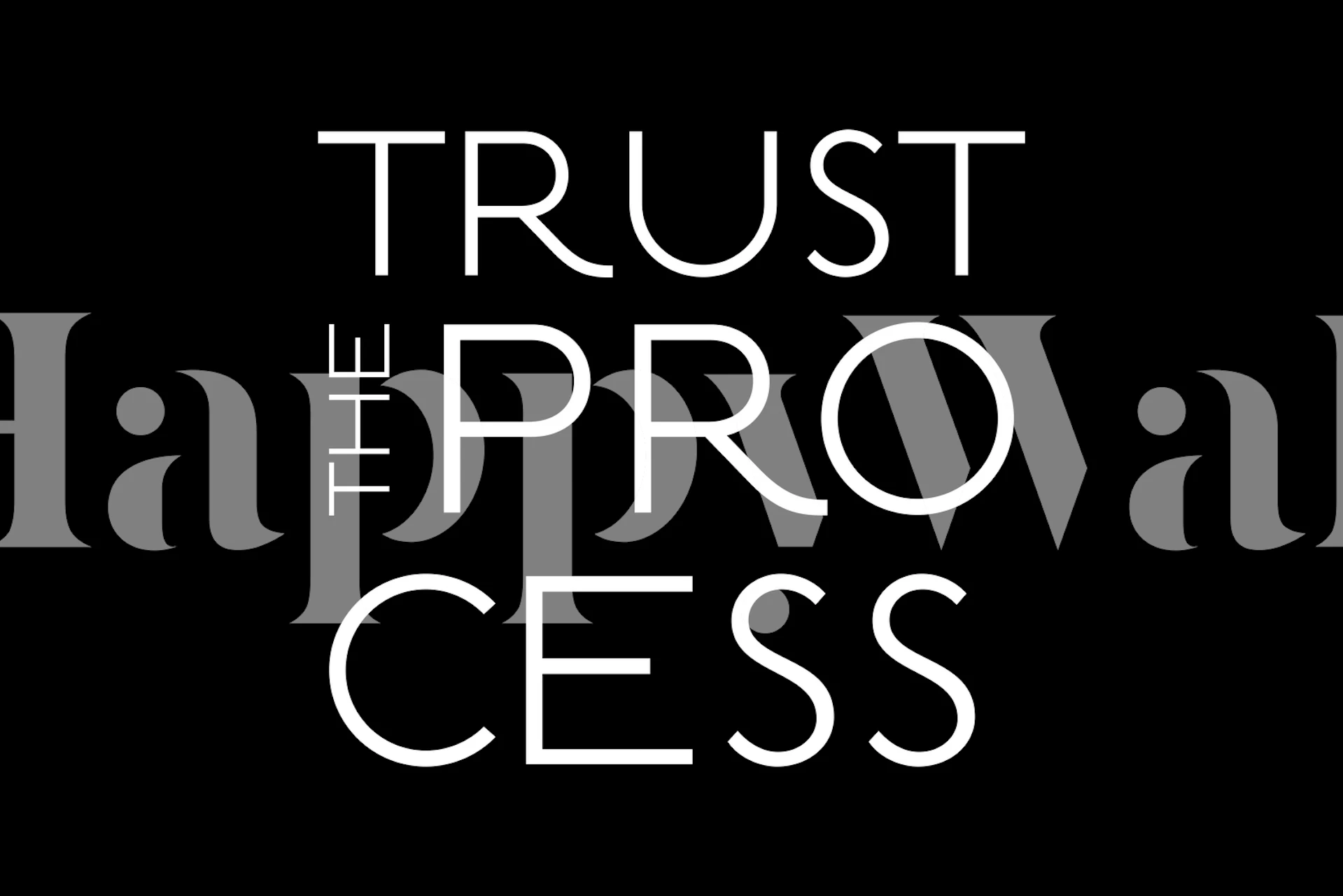 Trust The Process Black papier peint dans une pièce