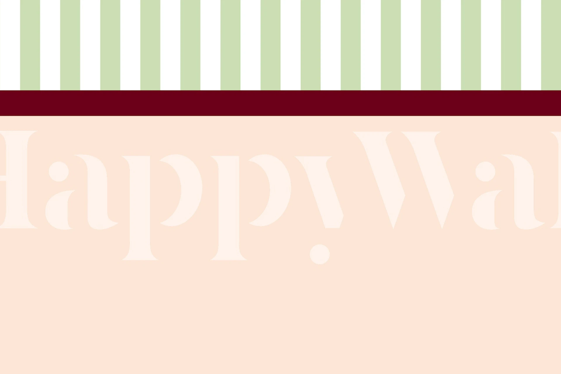 Green striped wallpaper with bold burgundy accent at the top