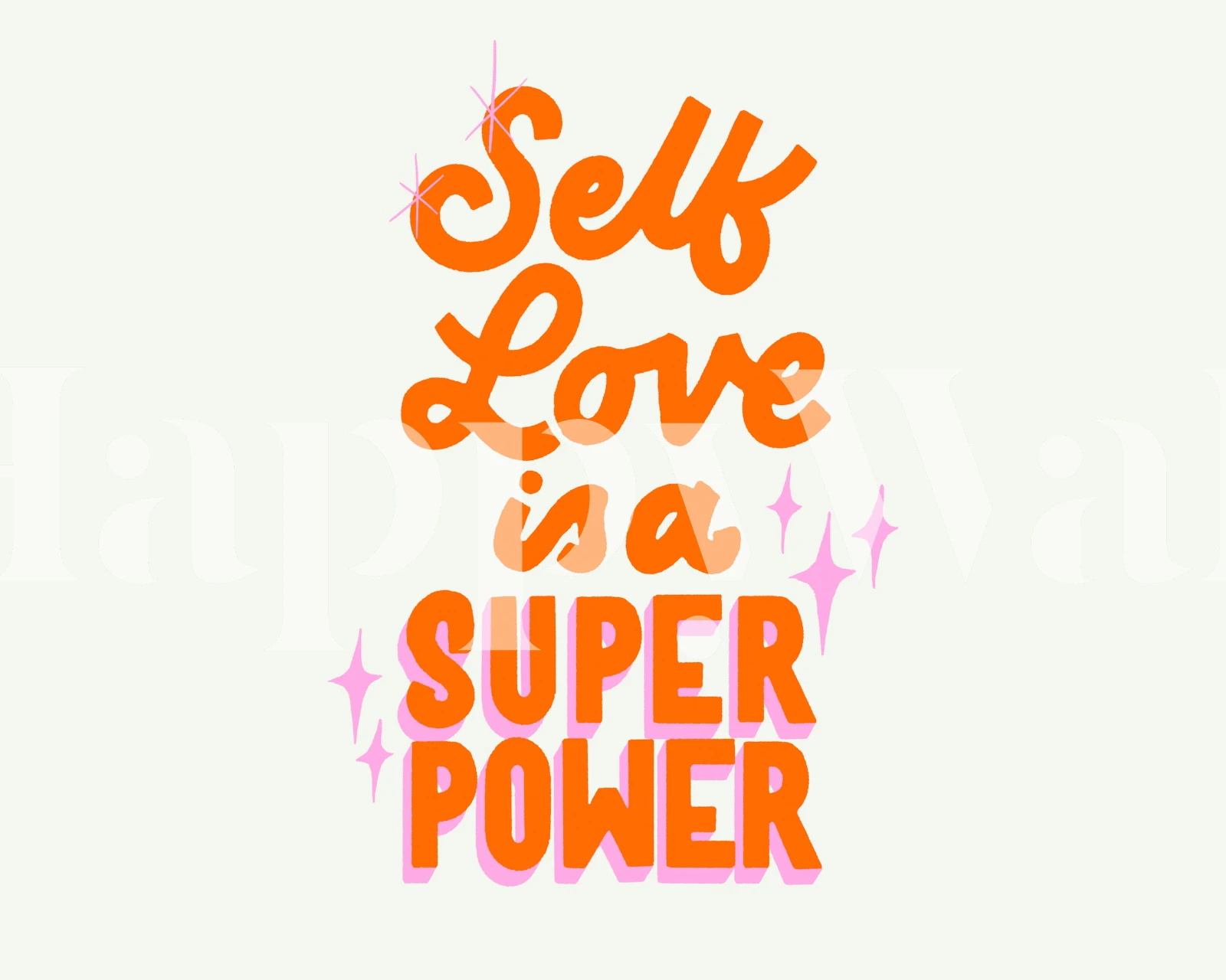 Love is Your Superpower wallpaper in een kamer