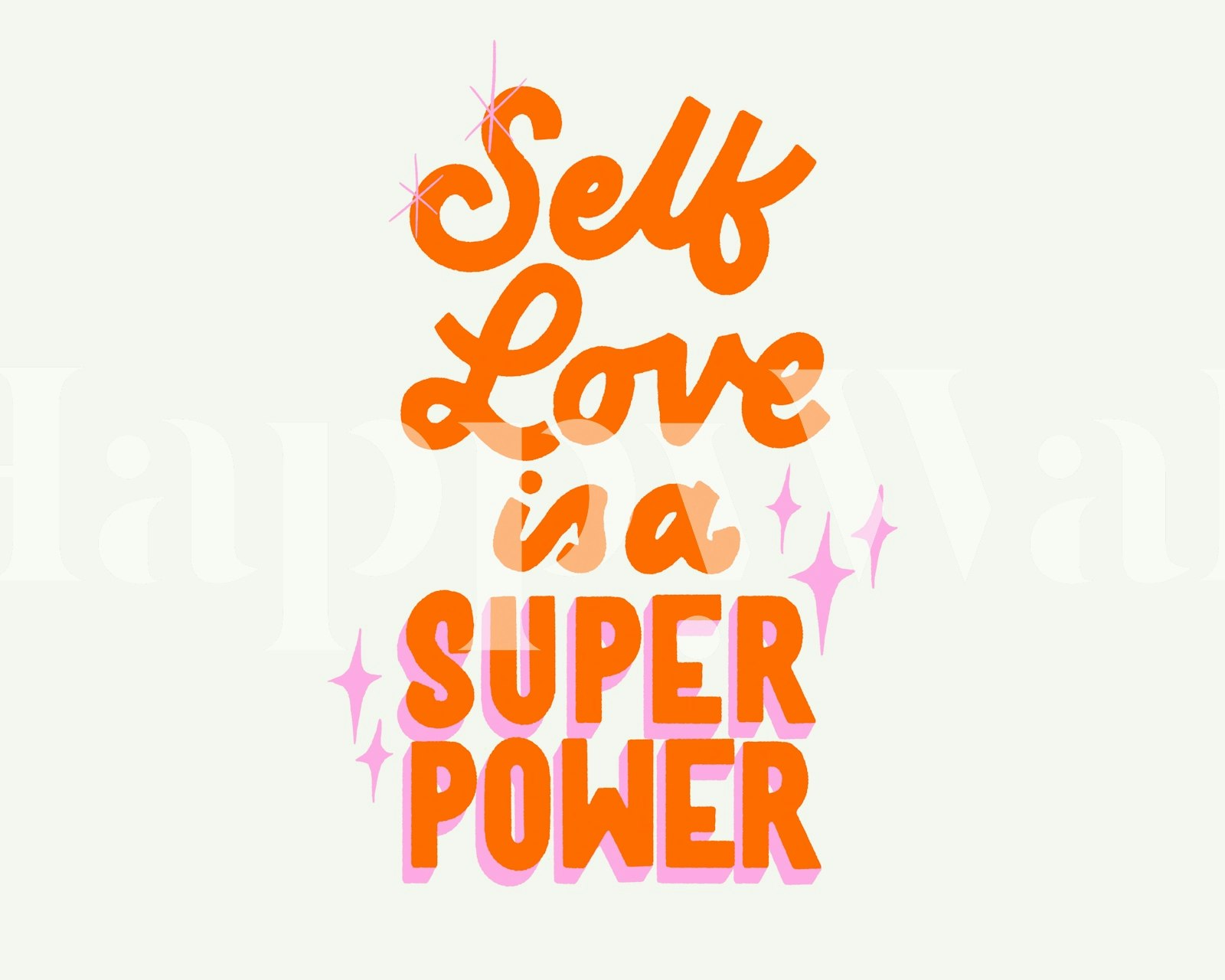 Love is Your Superpower wallpaper in a room