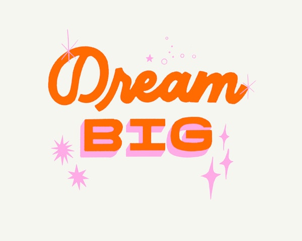 Dream Big Lettering Art