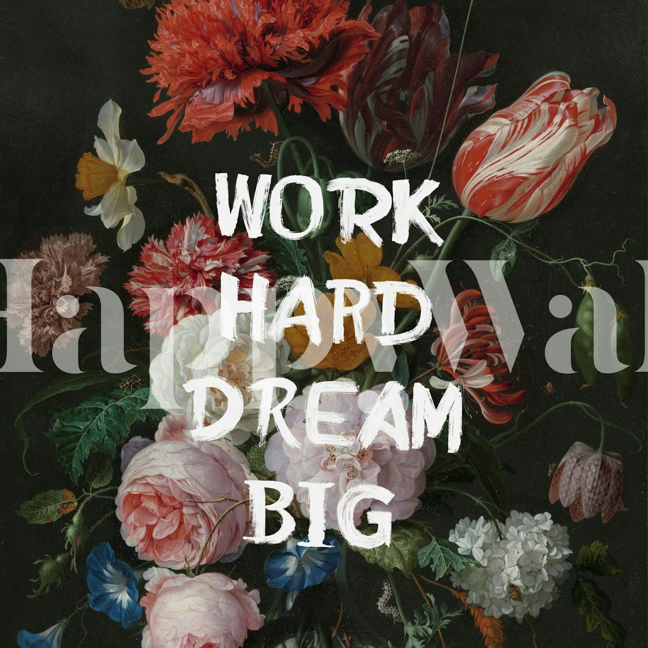 Floral wallpaper with motivational text