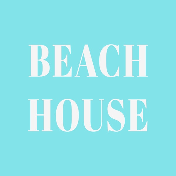 Beach House Coastal Typography