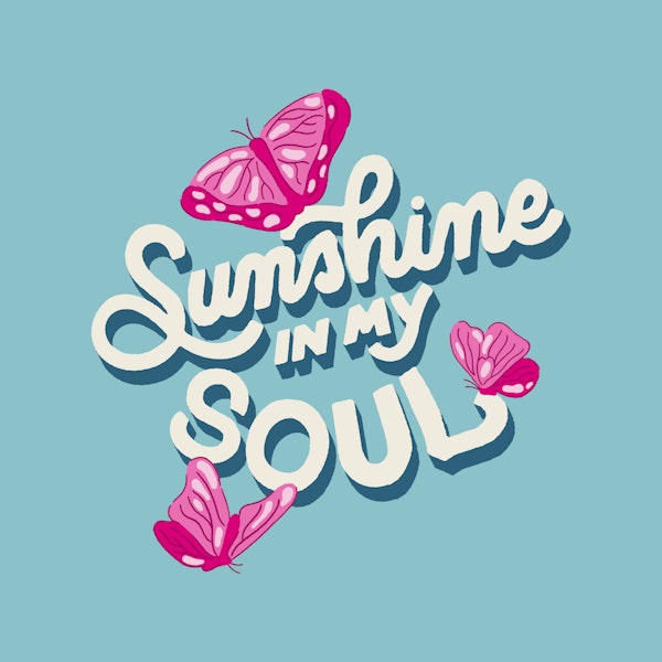 Sunshine in my Soul