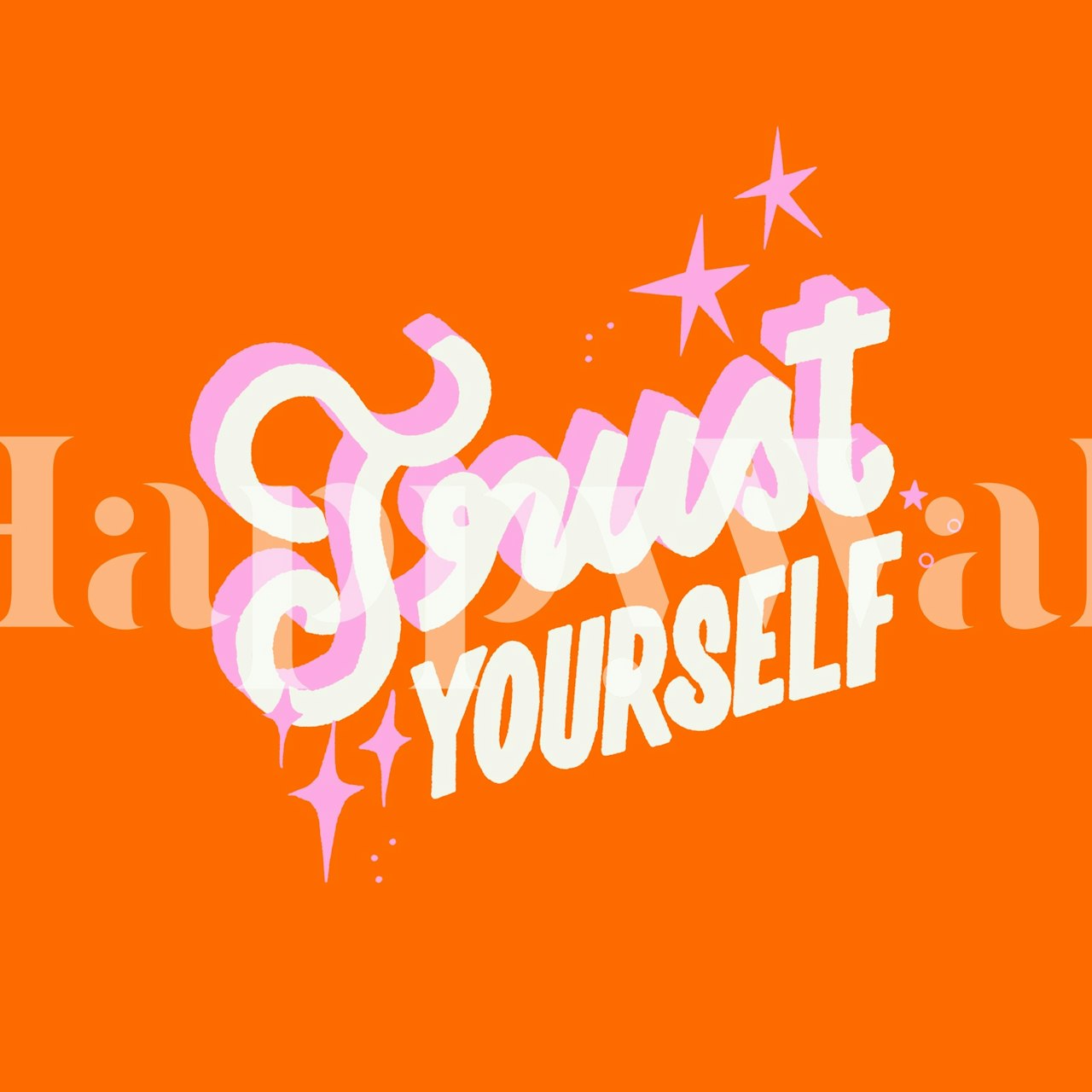 Positive Affirmation Trust Yourself wallpaper