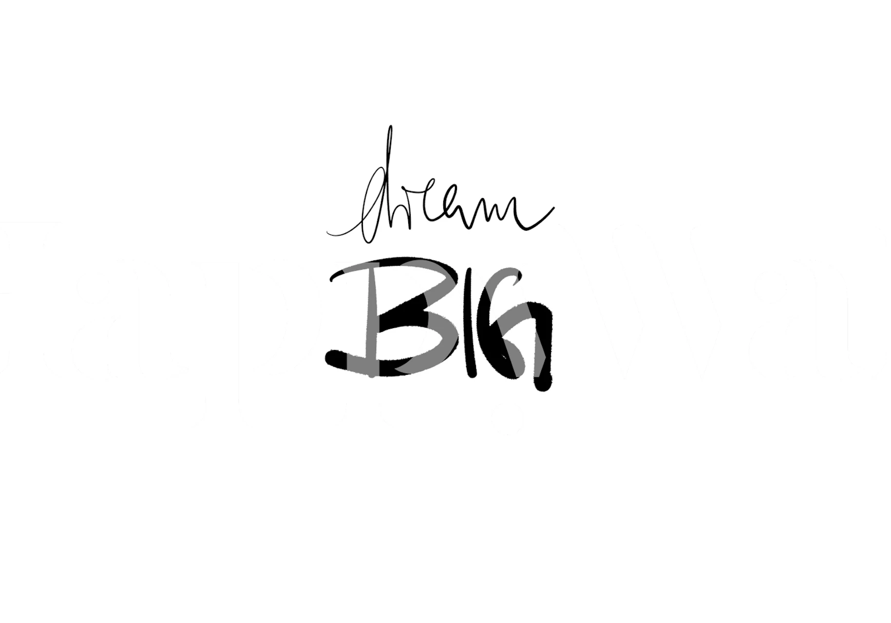 Dream Big Quote Typography tipografiniai tapetai kambaryje