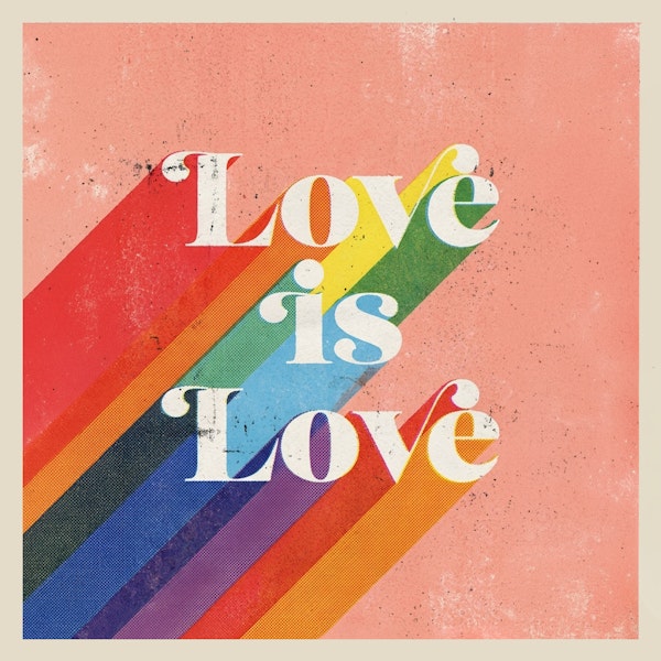 Love is Love