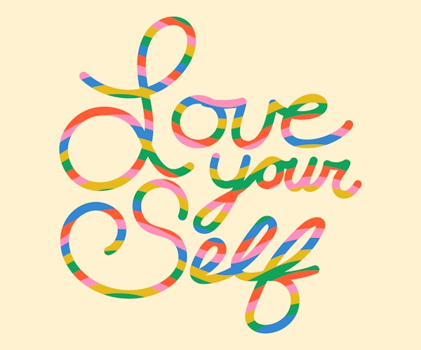 Love Your Self - Bright Rainbow Lettering