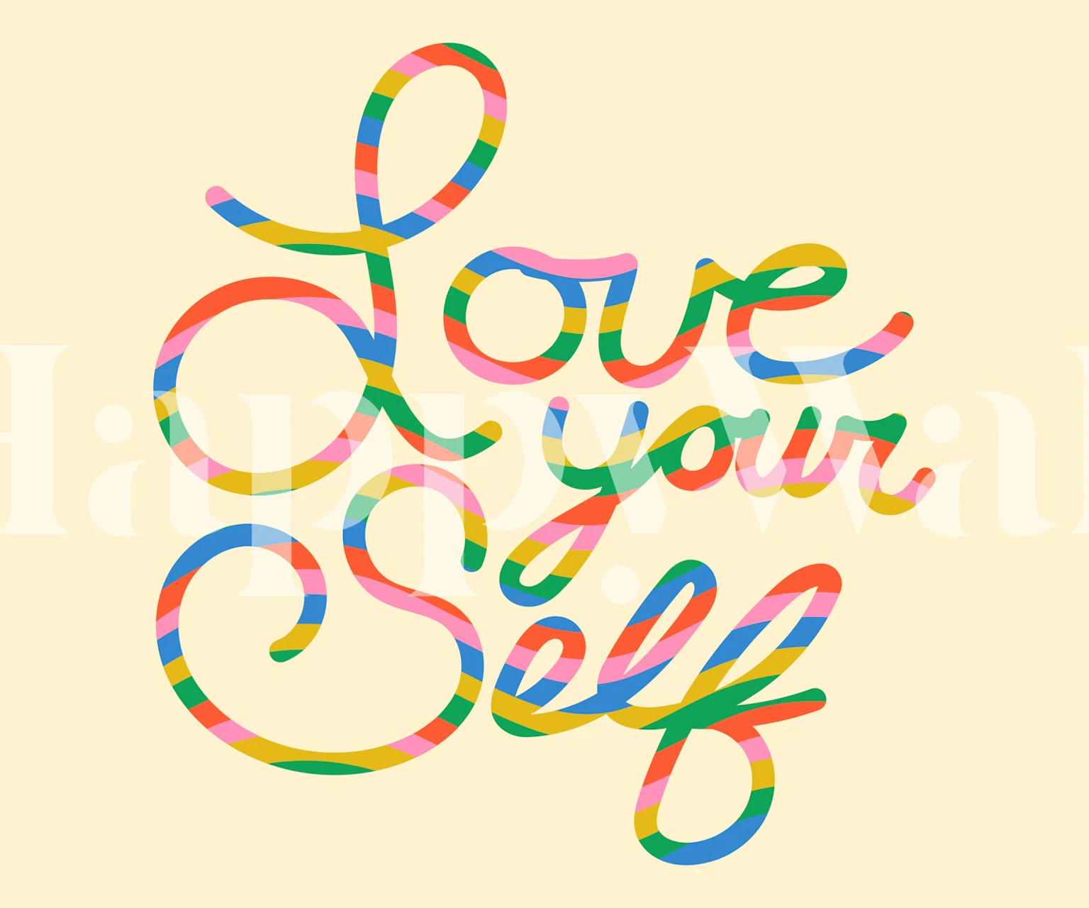 Rainbow Love Your Self wallpaper in a room