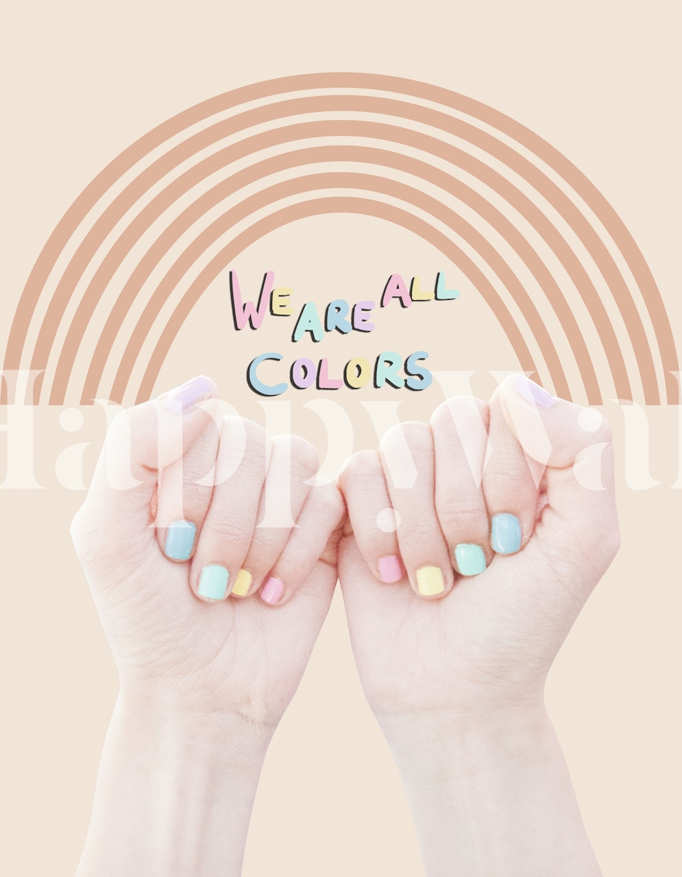Hands showing pastel nail polish under a rainbow with 'We Are All Colors' text wallpaper