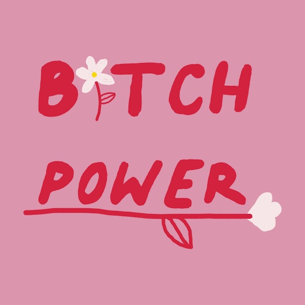 Bitch Power