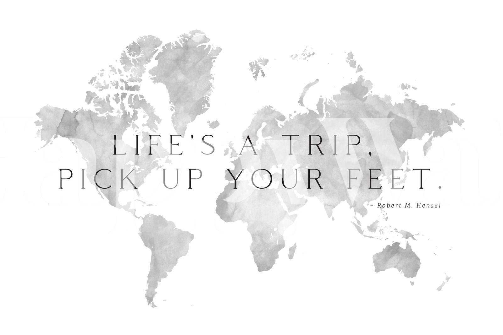 life-is-a-trip-gray-world-map-wallpaper-happywall