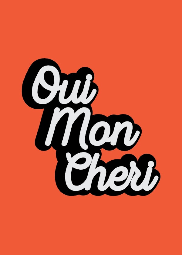 Oui Mon Cheri