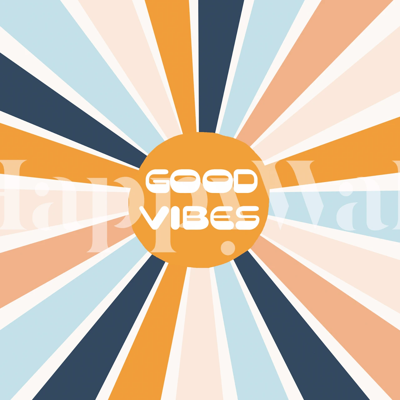 Good Vibes sunshine tapeta u sobi