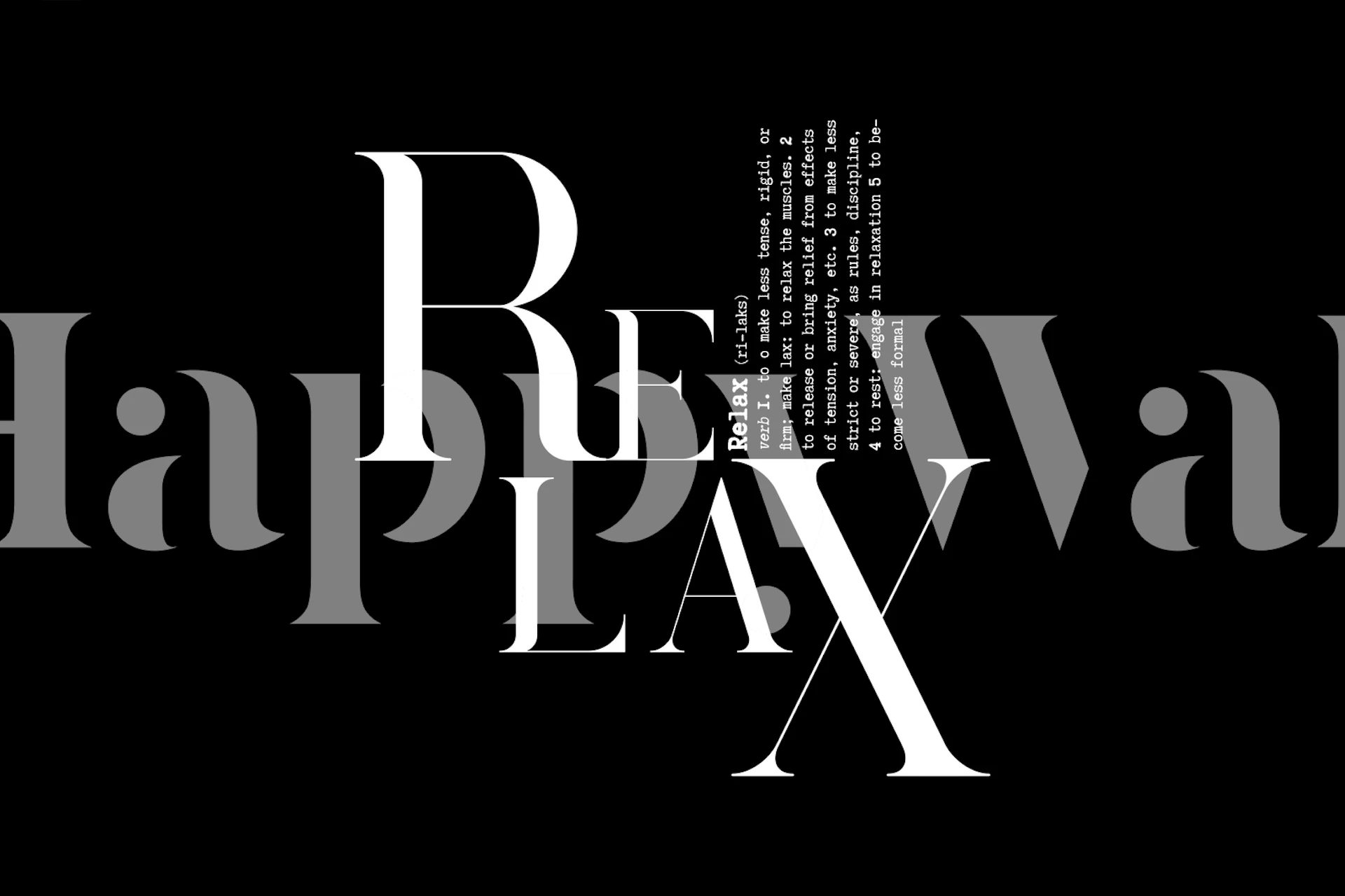 Carta da parati Relax con errori di battitura con un design moderno di testo in bianco e nero