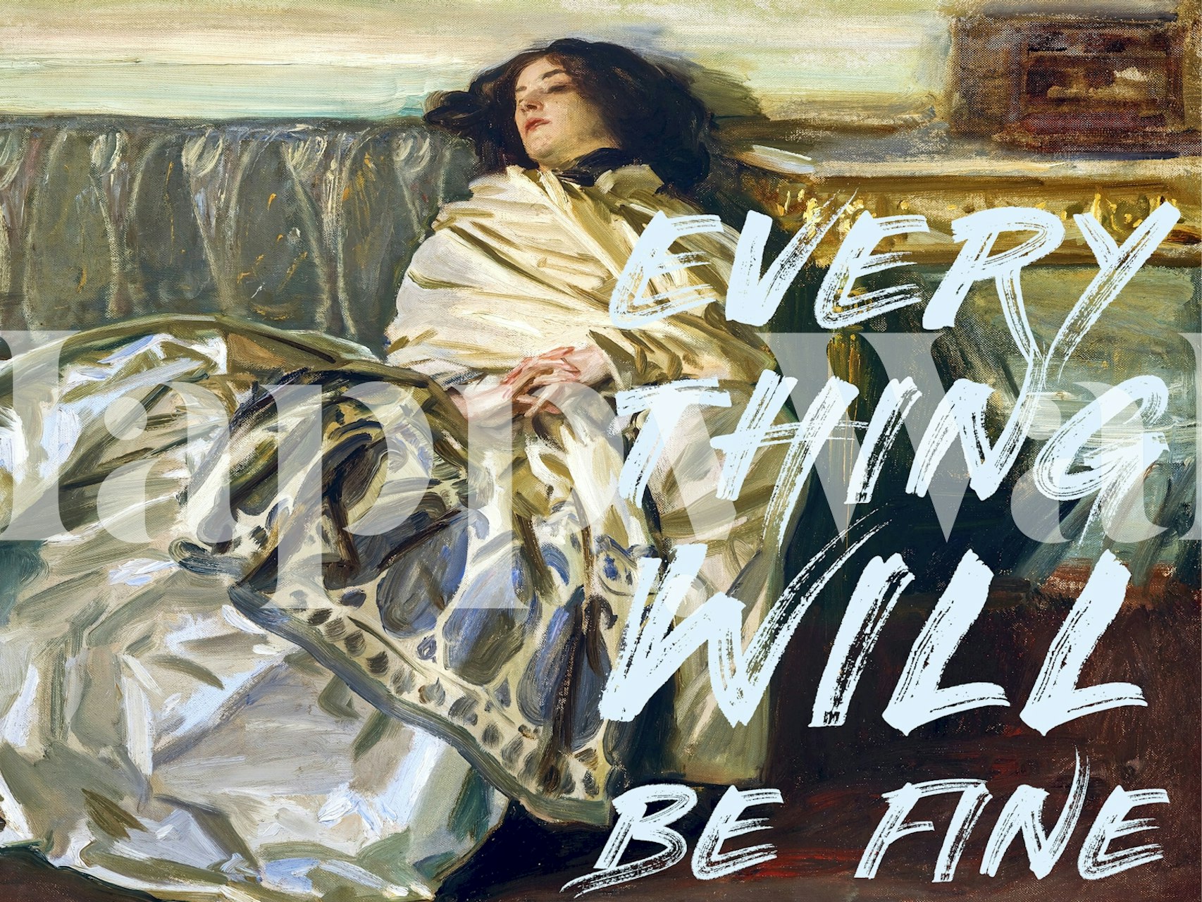 Woman draped in fabric with handwritten text 'Everything will be fine' wallpaper