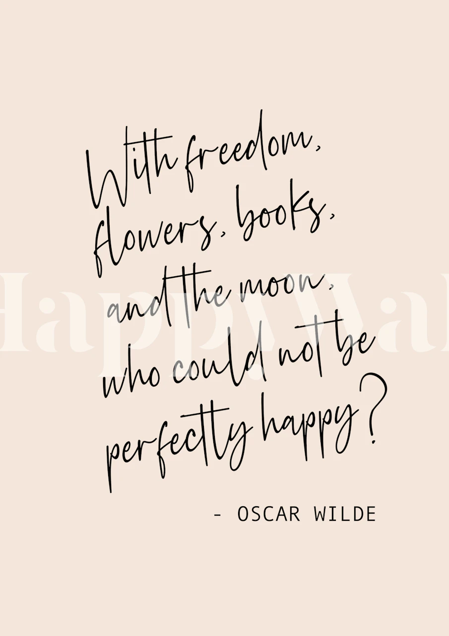 Oscar Wilde quote in flowing script on beige wallpaper