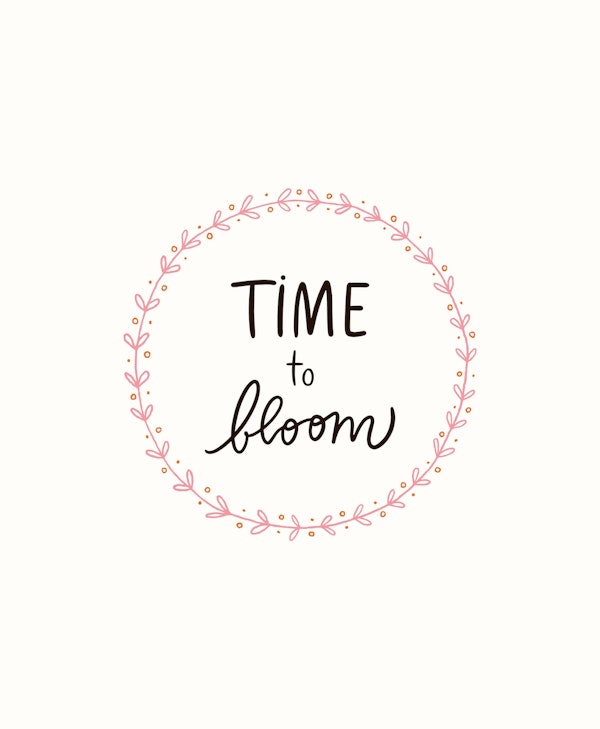 Time To Bloom