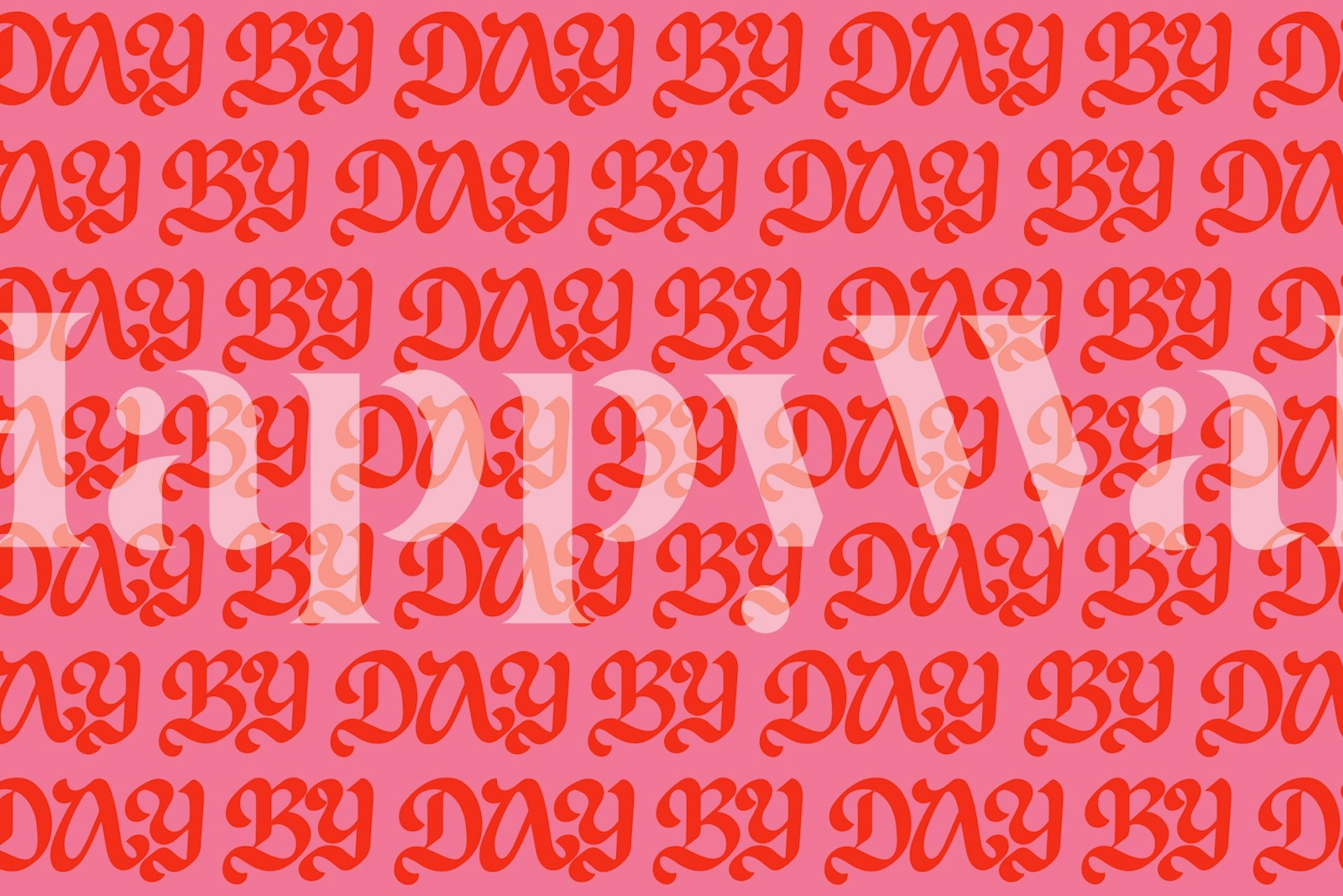 Day By Day wallpaper | Happywall