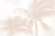 Summer Paradise Palms 7 - Soft Beige
